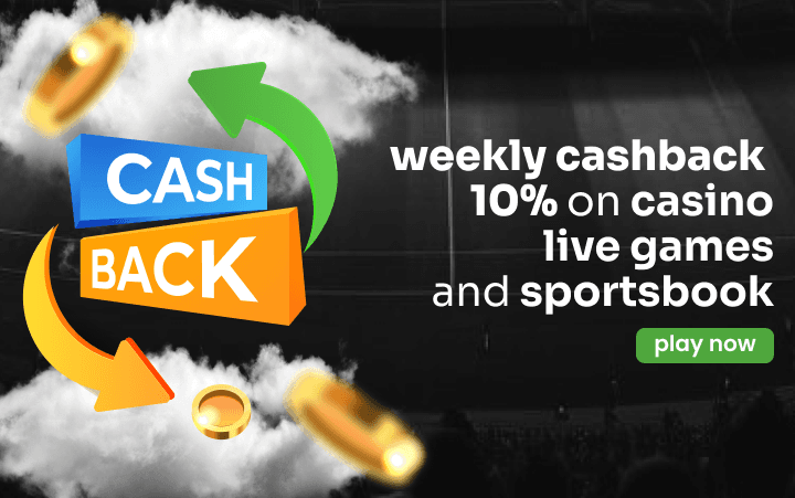 Weekly Cashback 10% on Live Games & Sportsbook
