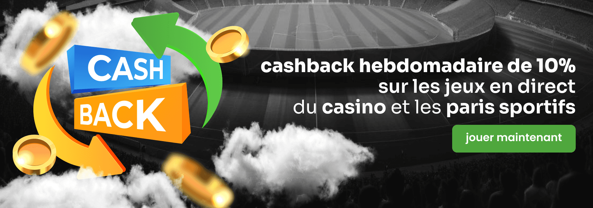 Cashback hebdomadaire de 10% sur les jeux en direct du casino et les paris sportifs Cashback hebdomadaire de 10% sur les jeux en direct du casino et les paris sportifs
